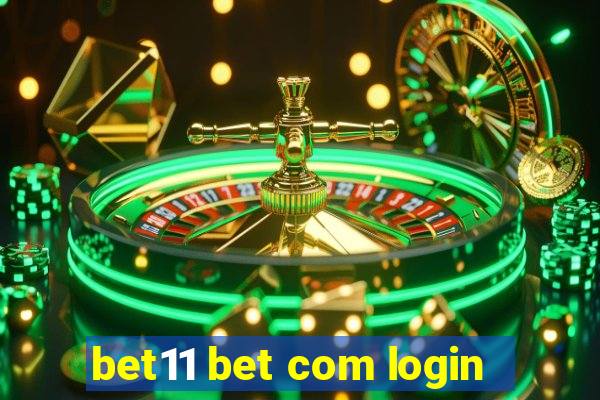 bet11 bet com login
